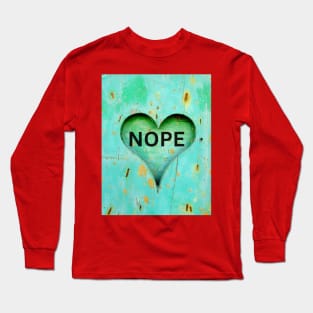 Nope <3 1.2 Long Sleeve T-Shirt